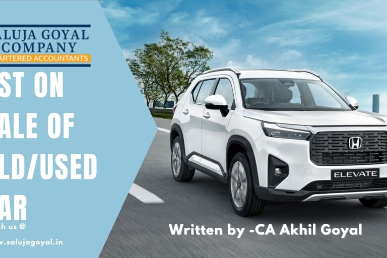 GST on Sale of Used Car gst on sale of used car akhil goyal